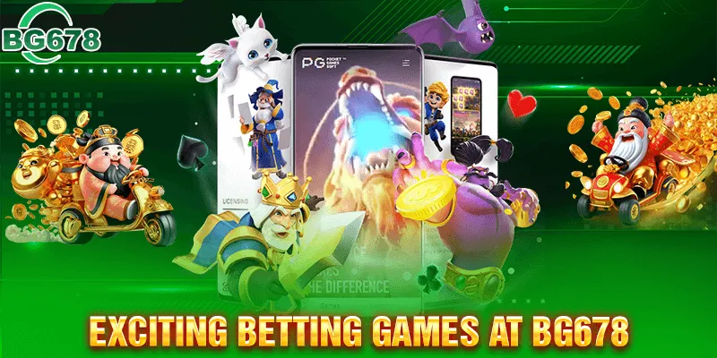 Exciting betting games at BG678